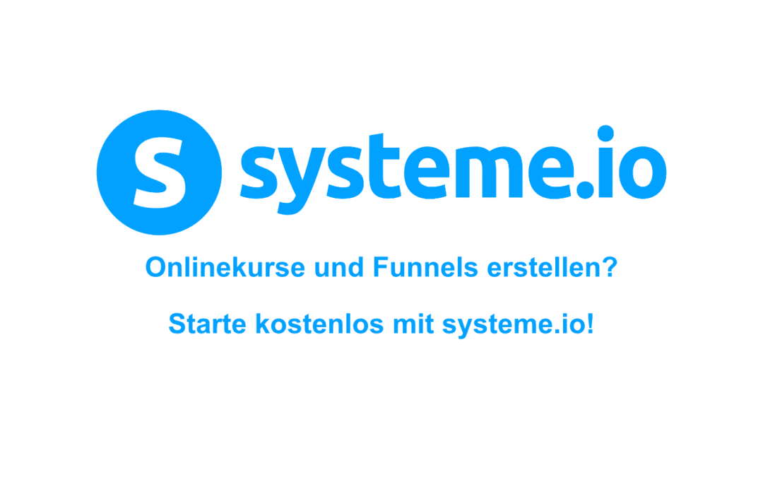 Dein Wissen digitalisieren mit systeme.io – Die Vorteile!